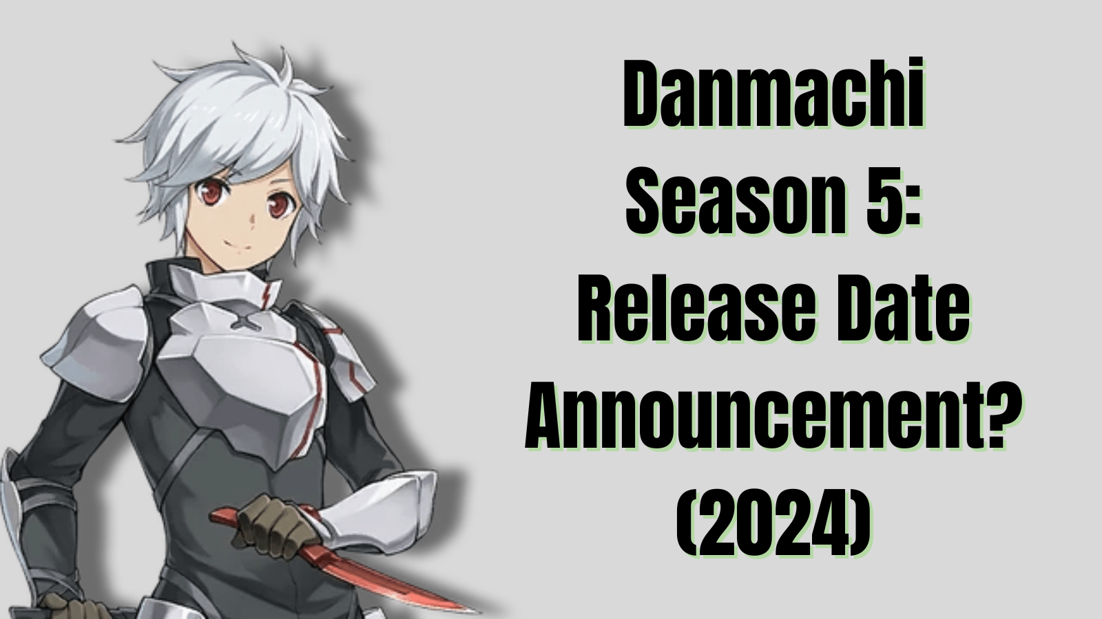 Danmachi Season 5 Release Date