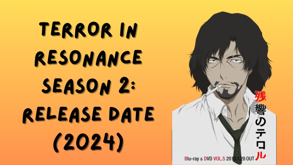 Terror in Resonance Season 2: Release Date Revealed